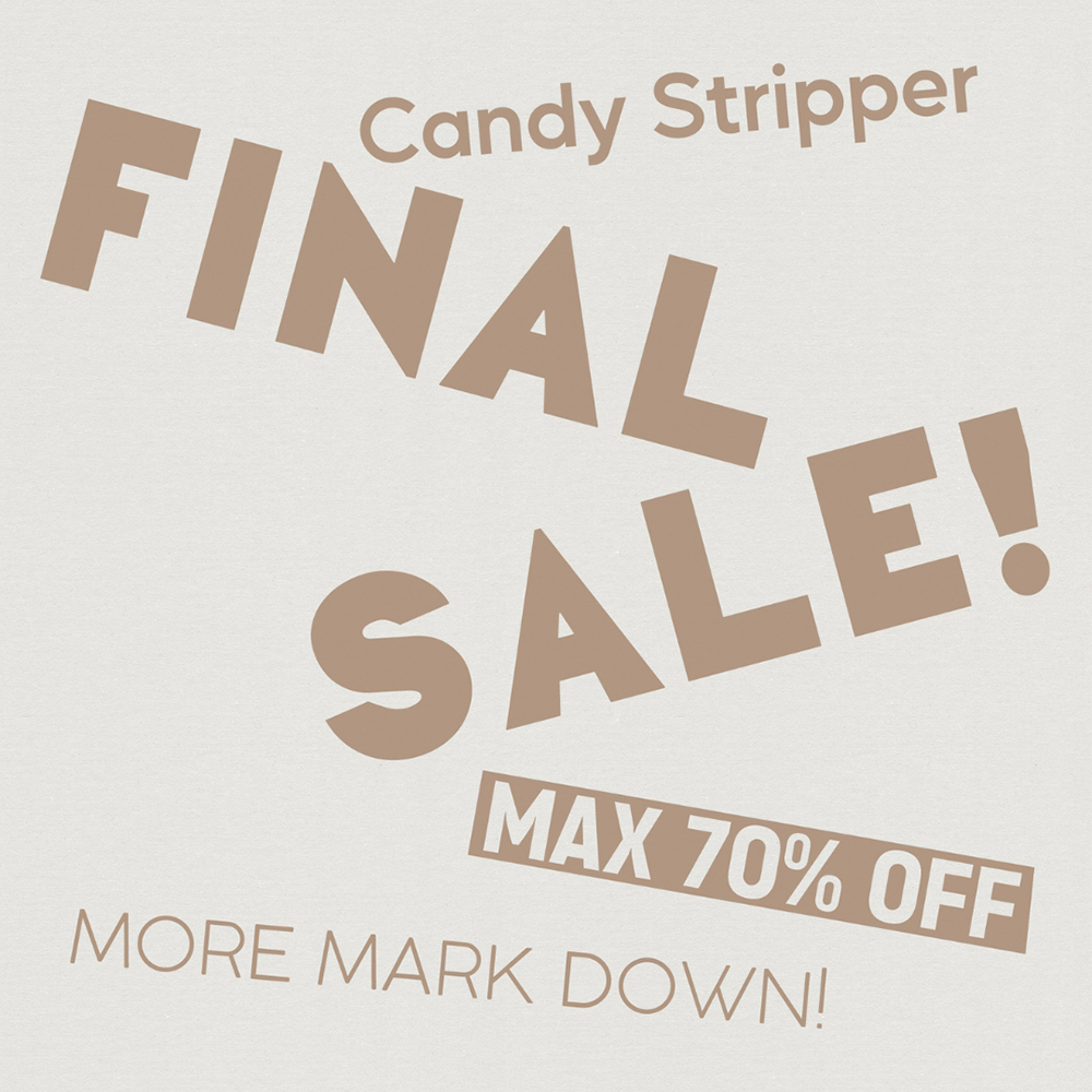 Candy Stripper（キャンディ ストリッパー）｜オフィシャル通販サイト